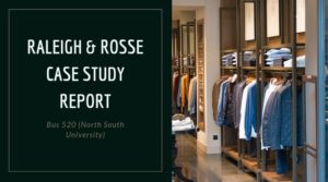 Raleigh & Rosse case study report